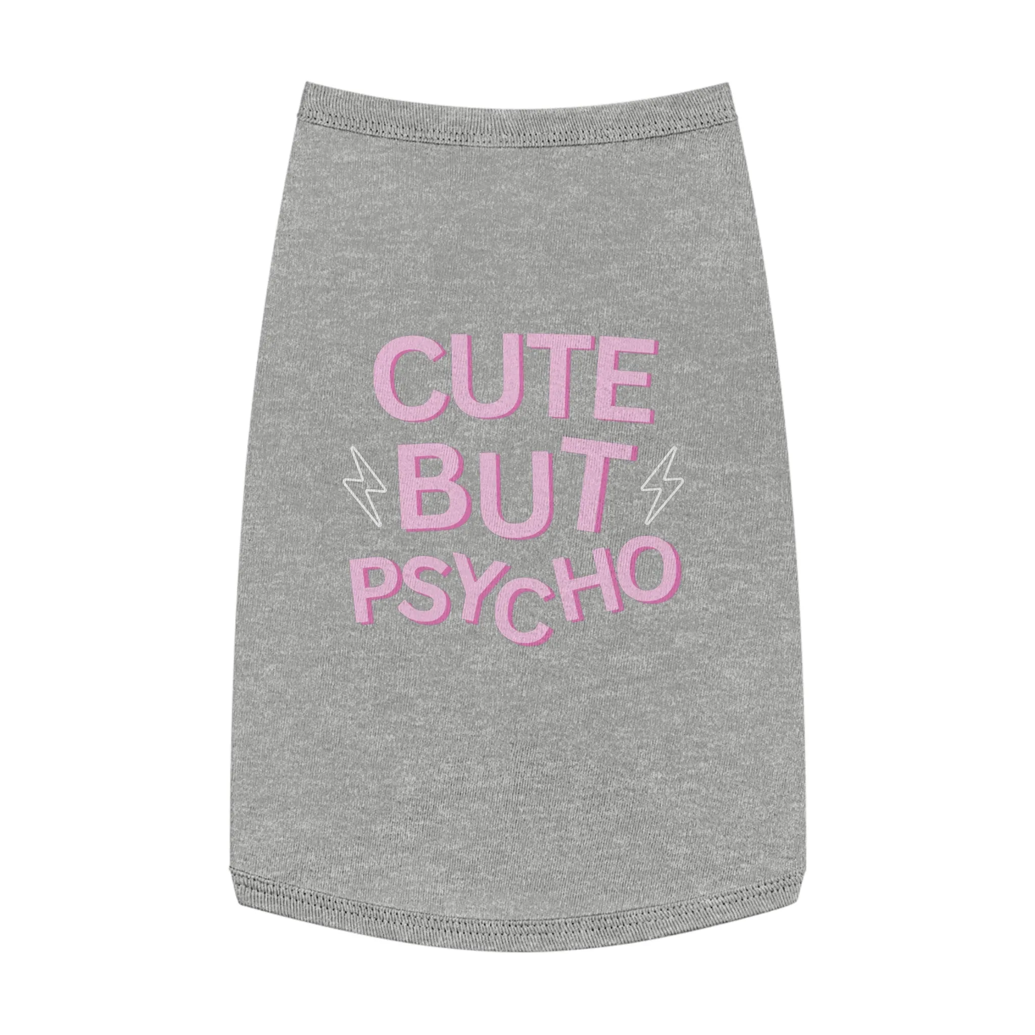 'Cute But Psycho' Pet Tank Top