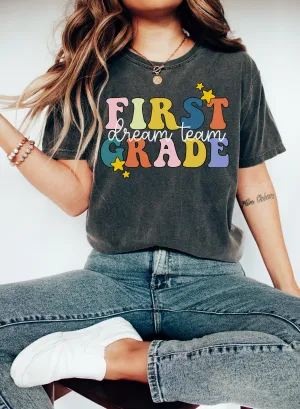 Dream Team Teachers Shirt/ Comfort Colors Back To School Shirts / All Grades Available/