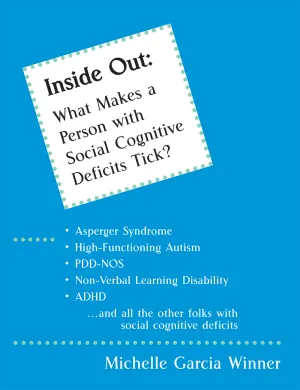 Inside Out: What Makes a Person with Social Cognitive Deficits Tick?