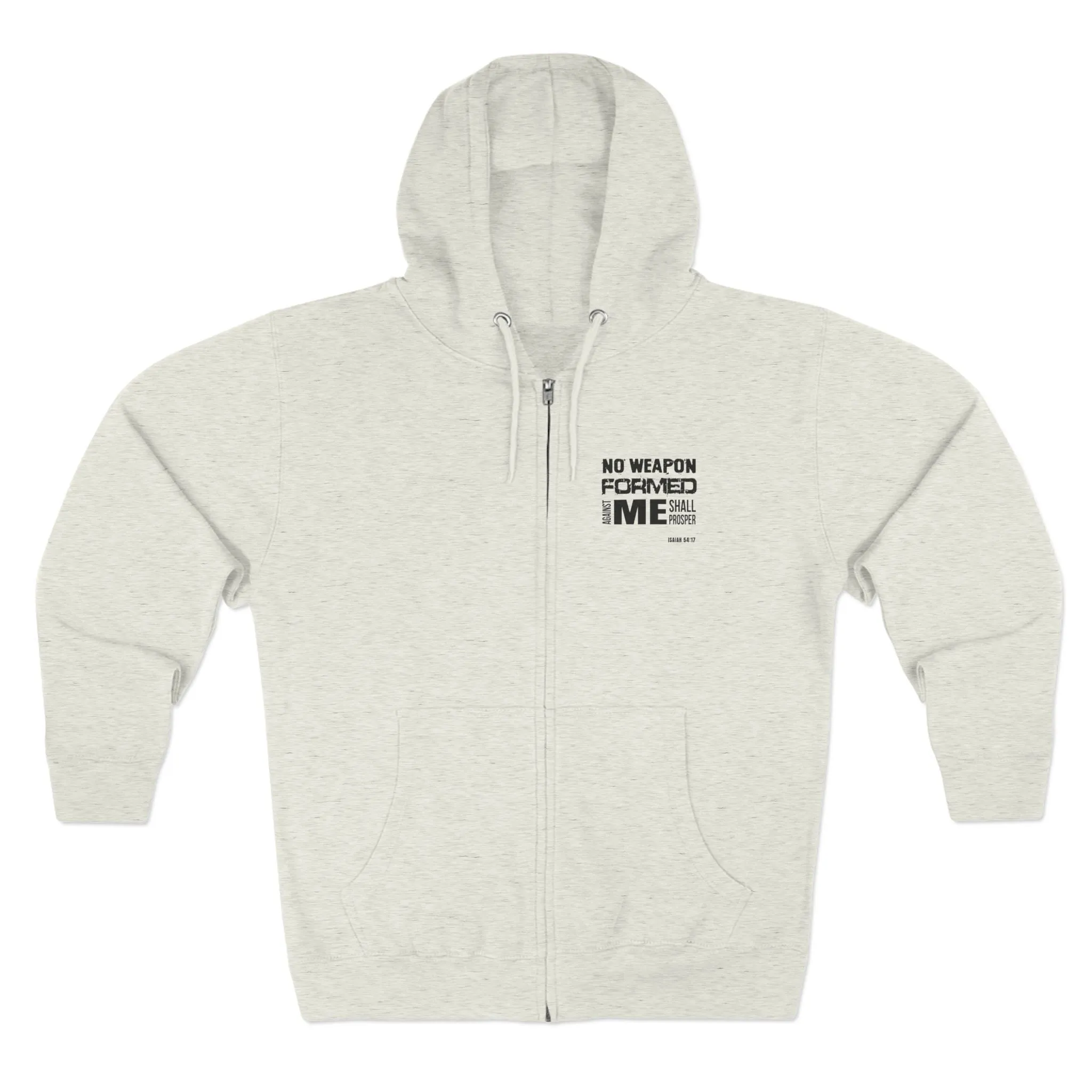 No Weapon Formed Against Me Shall Prosper Unisex Zip Hoodie