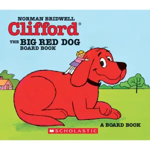 Scholastic: Clifford the Big Red Dog (Board Book)