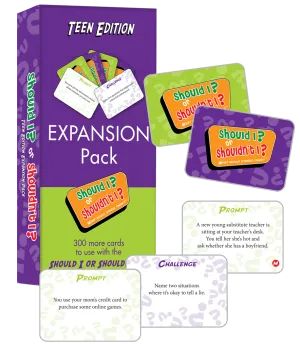 Should I? or Shouldn't I? Teen Edition Expansion Pack