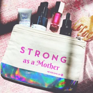 STRONG AS A MOTHER ZIPPER POUCH