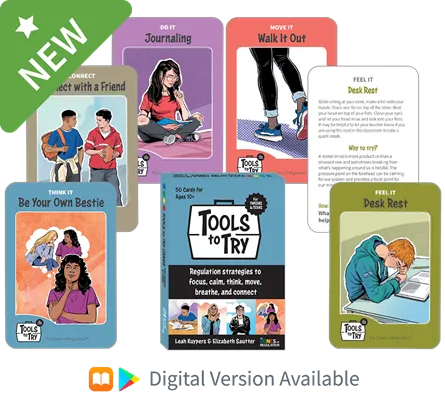 Tools to Try Cards for Tweens & Teens: Regulation Strategies to Focus, Calm, Think, Move, Breathe, and Connect | The Zones of Regulation Series