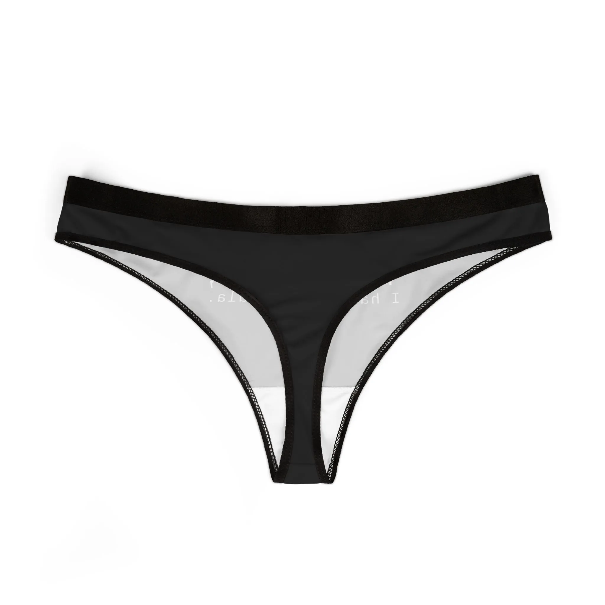 Trust Me I Have a Formula Thong